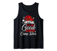 I'm So Good Santa Came Twice Matching Family Christmas Tank Top