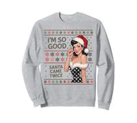 I'M SO GOOD - SANTA CAME TWICE X XMAS Santas Lover Girl Sweatshirt