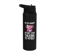 I'm So Grumpy I'm Not Even Talking to Myself Funny Axolotl Stainless Steel Insulated Water Bottle