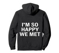 I'm So Happy We Met Aesthetic Best Friends Quote (on back) Pullover Hoodie