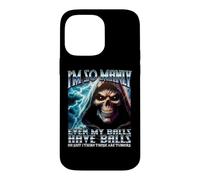 Im So Manly Even My Balls Have Balls Y2K Hard Skeleton Meme Case for iPhone 14 Pro Max