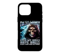 Im So Manly Even My Balls Have Balls Y2K Hard Skeleton Meme Case for iPhone 16 Pro Max