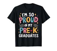 I'm So Proud of My Pre-K Graduates T-Shirt