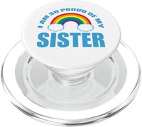 I'm So Proud of My Sister Rainbow Gay Pride Parade PopSockets PopGrip for MagSafe