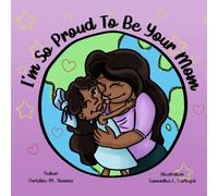 I'm So Proud To Be Your Mom