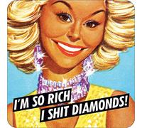 I'm So Rich I Sh*t Diamonds - Funny Rude Coaster - Small Gift Ideas - Birthday Gift for Friends Her Family - Dean Morris Cards