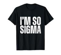 I'm So Sigma Gen Alpha Slang T-Shirt