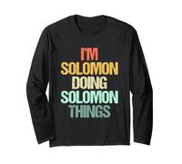 I'm Solomon Doing Solomon Things - Funny Saying Name Solomon Long Sleeve T-Shirt