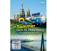 Im Sommer nach St. Petersburg - Eine Reise nach Russland