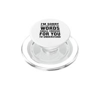 I'm Sorry But I Don't Know Any Words Small Enough PopSockets PopGrip for MagSafe