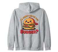 I'm Sorry Did He Say Burger?! Tee Funny Meme Graphic Outfit Zip Hoodie