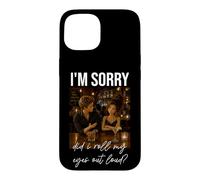 I'm Sorry Did I Roll My Eyes Out Loud? Girl Meme Figurine Case for iPhone 15
