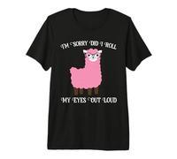I'm Sorry Did I Roll My Eyes Out Loud Wooled Sheep Lover Premium T-Shirt