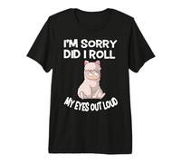 I'm Sorry Did I Roll My Eyes Out Loud Wooled Sheep Lover Premium T-Shirt