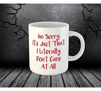 I'm Sorry Don't Care at All Funny Joke Tea Coffee Ceramic Gift Mugs (Mug Only)