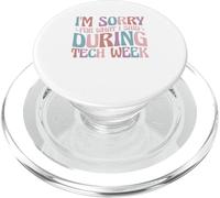 Im Sorry For What I Said During Tech Week PopSockets PopGrip for MagSafe