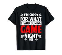I'm Sorry for What I Said Funny Game Night Board Games T-Shirt