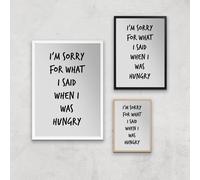 Im Sorry For What I Said When Hungry Art Print - A3 - White Frame
