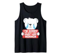 I'm Sorry for What I Said When I was Mormon Design Tank Top