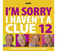 I'm Sorry I Haven't a Clue 12 (BBC Audio)