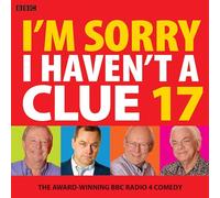 I'm Sorry I Haven't A Clue 17: The Award-Winning BBC Radio 4 Comedy