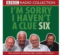 I'm Sorry I Haven't a Clue 6 (BBC Radio Collection)