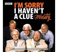 I'm Sorry I Haven't A Clue: A Third Treasury – Specials and spin-offs from the BBC Radio 4 comedy