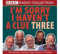 I'm Sorry I Haven't a Clue: v. 3 by BBC (2003-07-07)