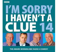 I'm Sorry I Haven't A Clue: Volume 14