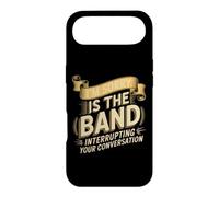 I'm Sorry Is The Band Interrupting Your Conversation Case for iPhone Air