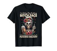 I'm Sorry My Resting B!tch Face is Intimidating Messy Bun T-Shirt