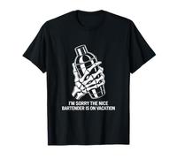 Im Sorry The Nice Bartender is On Vacation Bartending T-Shirt