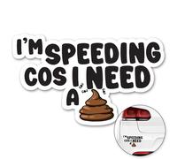 I'm Speeding Because I Need A Poo Sticker Decal Funny Car Bumper Stickers (20 x 13mm) Van Camper Bumper Decal