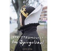 Liv Strömquist & Katharina Erben – Im Spiegelsaal – Hardback