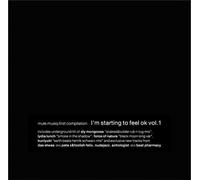 I'm Starting To Feel OK vol.1