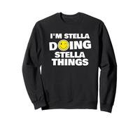 I'm Stella Doing Stella Things, Funny Name-Personalized Sweatshirt