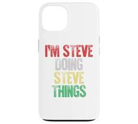I'm Steve Doing Steve Things Case for iPhone 13