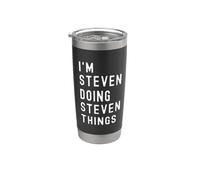 I'm Steven Doing Steven Things Stainless Steel Insulated Tumbler