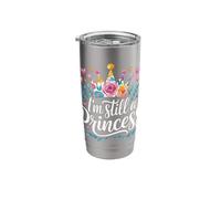 I'm Still A Princess Royal Worth Confidence |- Stainless Steel Insulated Tumbler
