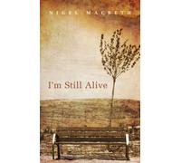 I'm Still Alive