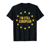 I'm Still European EU Flag Europe Union T Shirt Stars Gift