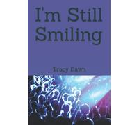 I'm Still Smiling