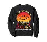 I'm still smiling Post-polio syndrome Awareness Sweatshirt