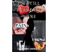 I'm Still Standing Here (From the Soul: Books from Deep Within)