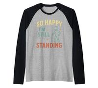 I'm Still Standing Raglan Baseball Tee