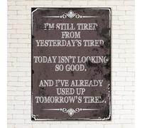 I'M STILL TIRED Old Man Funny Retro Metal Sign Man Cave Bar Pub Plaque Vintage Gift