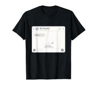 I'm Still Waiting for My Therapist T-Shirt