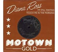 I'm Still Waiting / Touch Me in the Morning [7" Vinyl]
