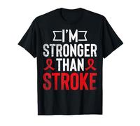 I'm Stronger Than Stroke T-Shirt