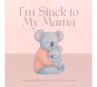 I'm Stuck to My Mama